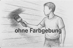 ohne Farbanstrich